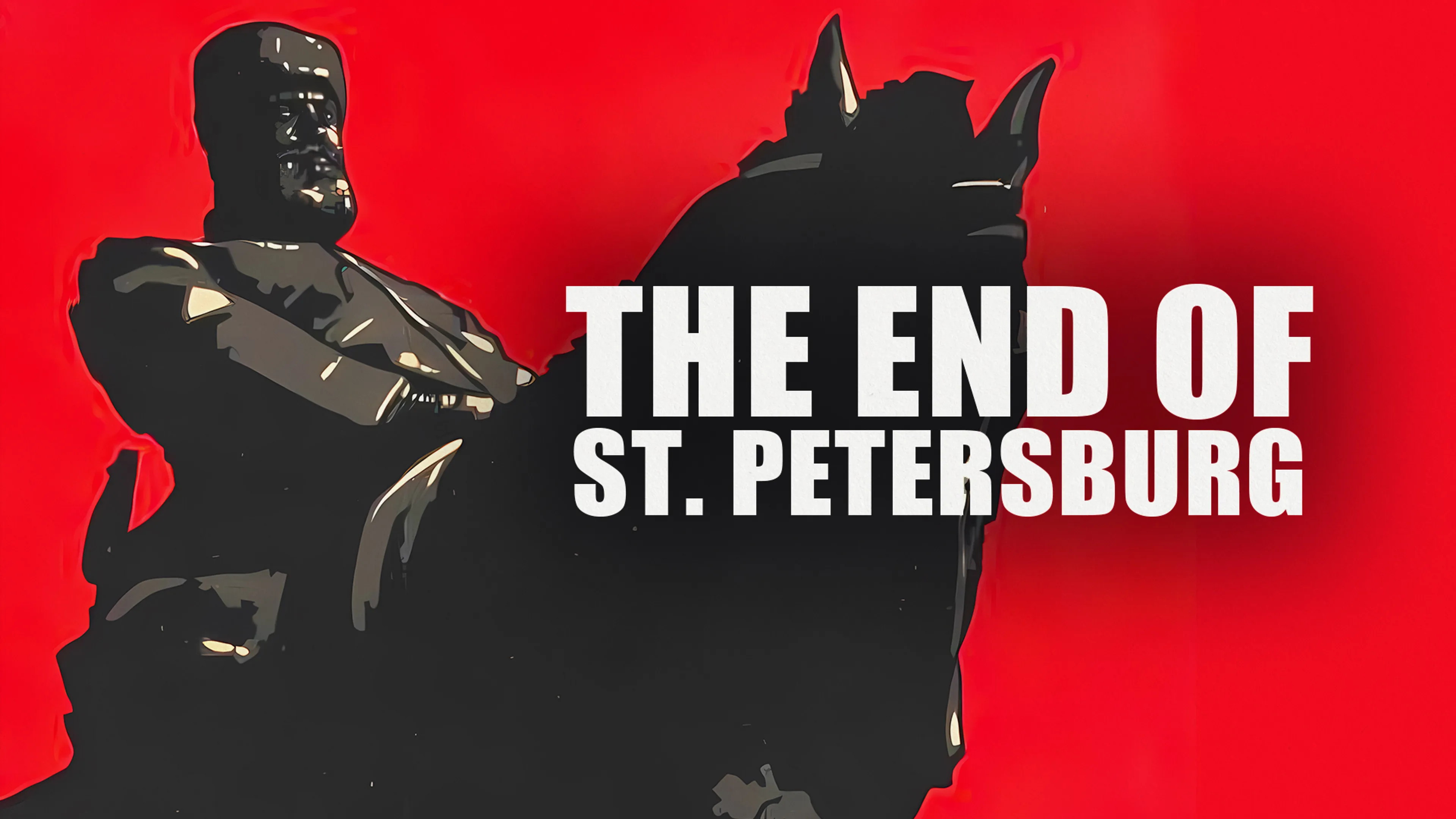 The End of St. Petersburg poster